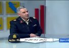 استقرار۷۰ گشت پلیس راه در سطح استان در ماموریت نوروز/ لزوم رعایت حرمت ماه مبارک رمضان توسط مسافران نوروزی و کسبه